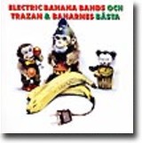 Electric Banana Bands Och Trazan & Banarnes Bästa – Gøy for den svenske